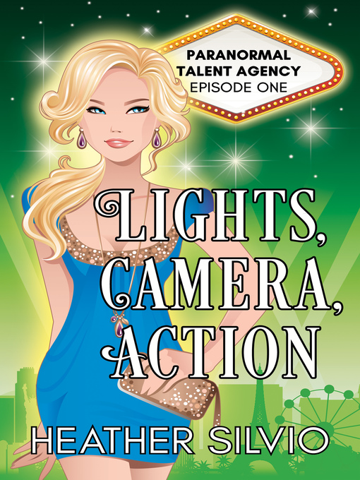 Title details for Lights, Camera, Action by Heather Silvio - Available